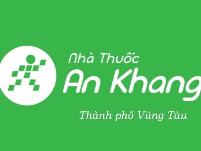 nha-thuoc-an-khang-vung-tau-cac-co-so